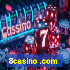 8casino .com